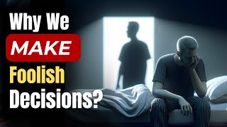 Why We Choose Wrong: The Puzzle of Irrational Decisions