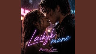 Laikyk mane