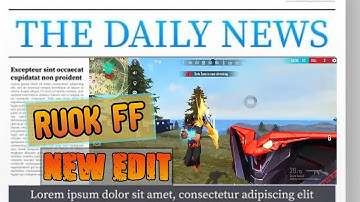 🔥Ruok FF New Newspapper Effect Tutorial❗| Kinemaster Editing