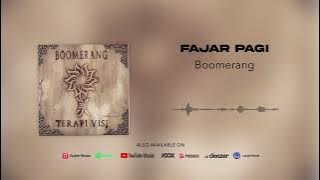 Boomerang - Fajar Pagi