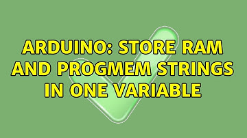 Arduino: Store RAM and PROGMEM strings in one variable
