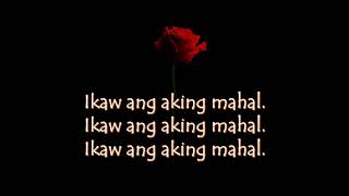 JUAN KARLOS LABAJO - Ikaw ang Aking Mahal (Lyrics)