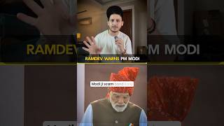 Why is Baba Ramdev Warning PM Modi