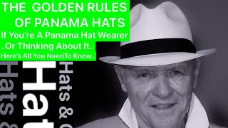 THE GOLDEN RULES OF PANAMA HATS...