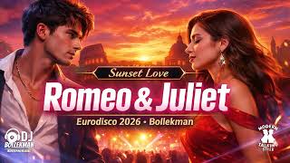 Romeo U0026 Juliet  Sunset Love  Eurodisco 2026  Bollekman