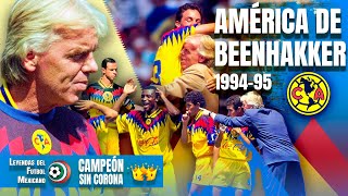 ¿Por qué todo el mundo recuerda al AMÉRICA de la 94-95? | Águilas Africanas de Beenhakker