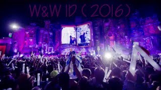 W&W - ID (Tomorrowland Brasil 2016) [INTRO]