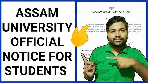 Assam University official notice for students | Latest updates | Pranoy Roy