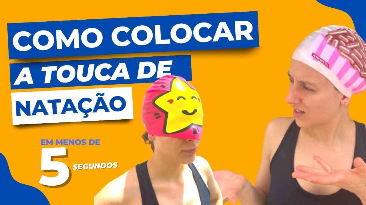 COMO COLOCAR A TOUCA DE NATAÇÃO ? DE FORMA RÁPIDA E PRÁTICA - YouTube