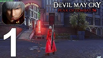 Devil May Cry: Peak of Combat Part 1 Gameplay Walkthrough Android IOS