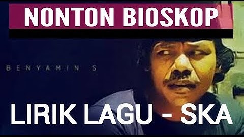 Nonton Bioskop - Benyamin LIRIK