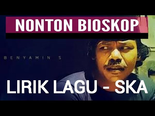 Nonton Bioskop - Benyamin LIRIK class=