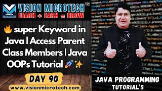 🔥 super Keyword in Java | Access Parent Class Members | Java OOPs Tutorial 🚀 ✨