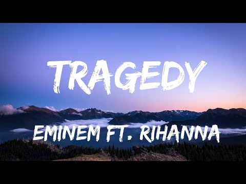 Eminem Ft Rihanna - Tragedy