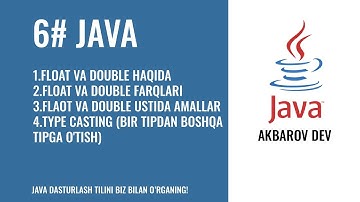 Java Darslari #6 dars Javada float va double data type haqida, type casting