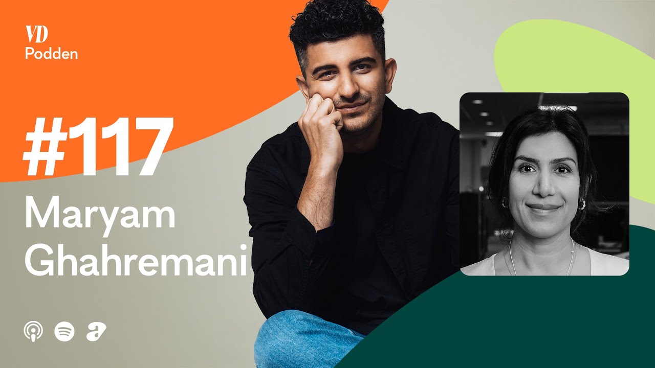 VD-podden med Maryam Ghahremani