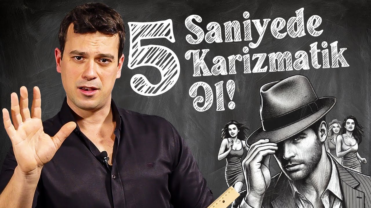 5  Saniye Kuralıyla Karizmatik Biri Ol! | İnce İşler