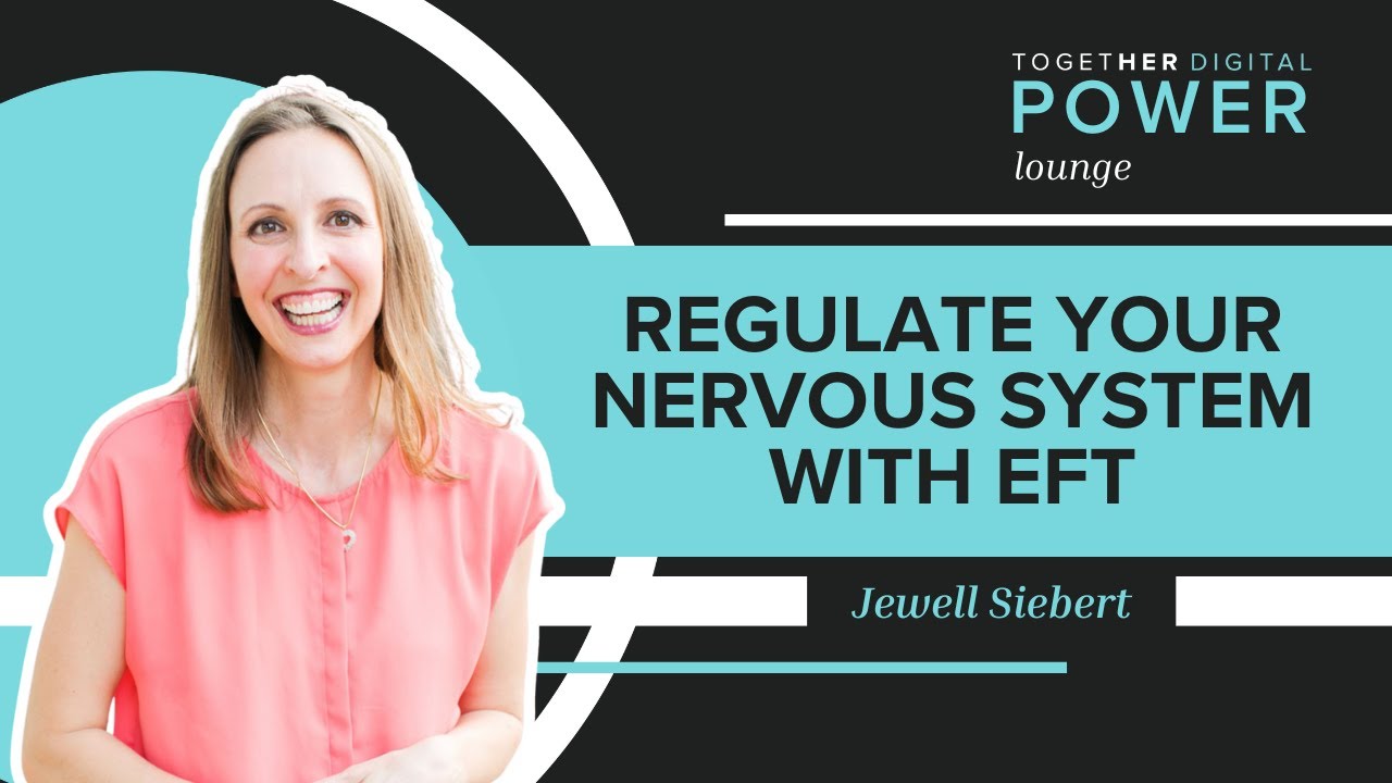 Regulate Your Nervous System with EFT - YouTube