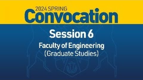 Spring Convocation - Session 6