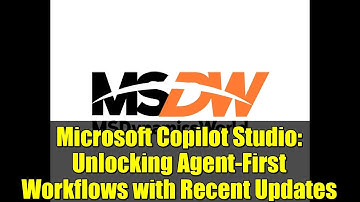 Microsoft Copilot Studio: Unlocking Agent-First Workflows with Recent Updates