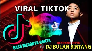 ( ADA SAYANG ADA ) 🎵🎶 DJ BULAN BINTANG BETRAND PETO || OH TUHAN TUNJUKKAN SEMUA 11🎵 VIRAL TIKTOK