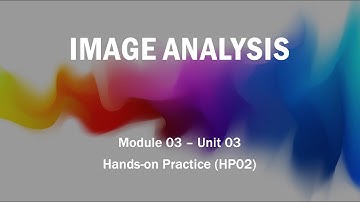 Module 03 - Unit 03: Import an Image File as a Matrix Hands on Practice (HP02)