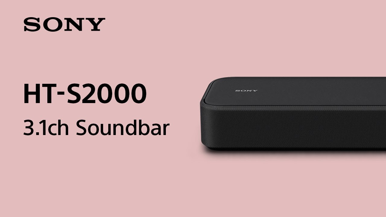 Sony HT-S2000 Official Product Video | Official Video