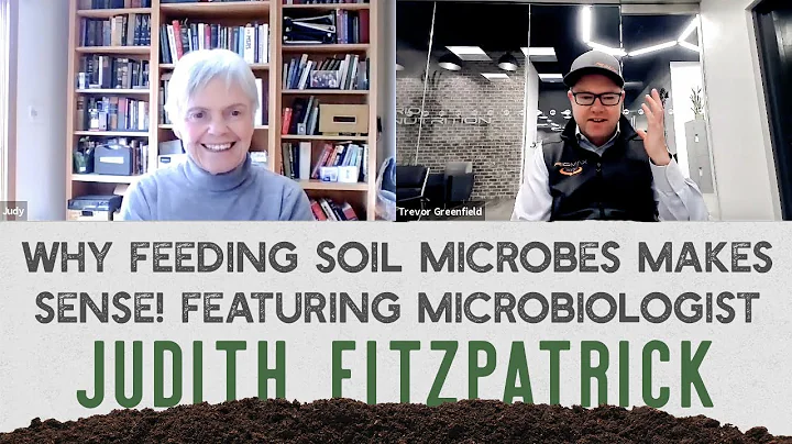 Why feeding soil microbes makes sense! (Featuring ...