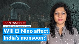 El Nino: Why India should prepare for its impact | monsoon | El Nino 2023 | El Nino effect