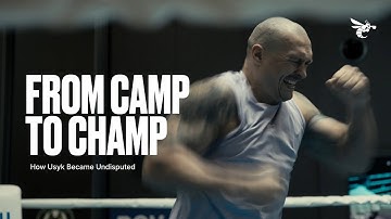 From Camp to Champ: How Usyk Became Undisputed.