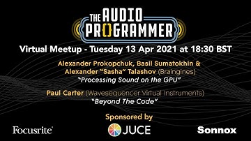 Audio Programmer Virtual Meetup - 13 Apr at 1830 BST