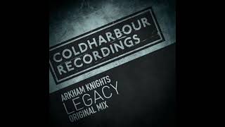 Arkham Knights   Legacy Original Mix