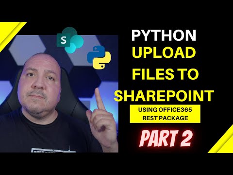 Python Upload Files To SharePoint Using Office365 Rest Package Part 2