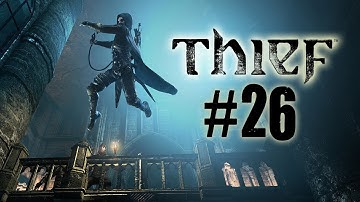 Thief Walkthrough Part 26 Chapter 7 Catatcombs