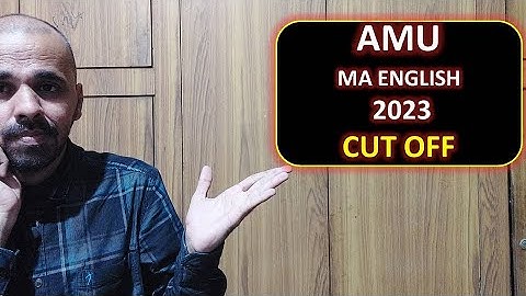 AMU MA English entrance cut off 2023 I AMU MA English cut off 2023