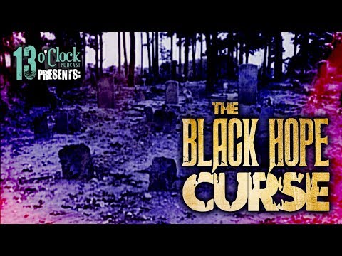 Episode 139 - The Black Hope Curse