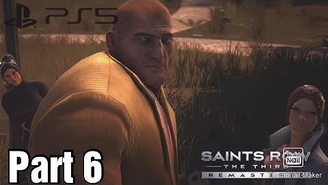 [Walkthrough] Saints Row: The Third Remastered Part 6 Killbane