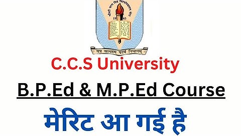 C.C.S UNIVERSITY | B.P.Ed & M.P.Ed Course | Merit List announced