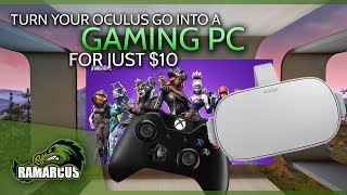 Celebrity Turn your Oculus Quest or Go into a GAMING PC FOR $10 Wealth