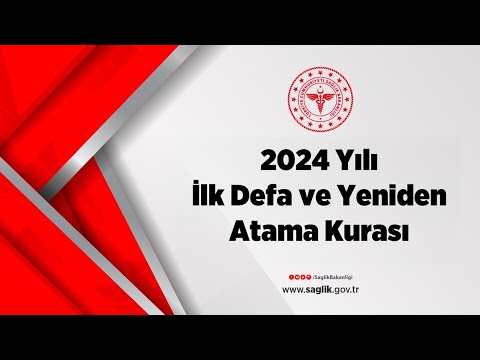 2024 Yılı İlk Defa ve Yeniden Atama Kurası