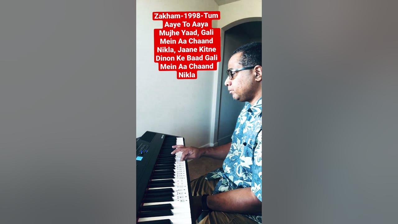 Zakham-1998-Tum Aaye To Aaya Mujhe Yaad, Gali Mein #youtube #shorts #india #piano #kishorekumar