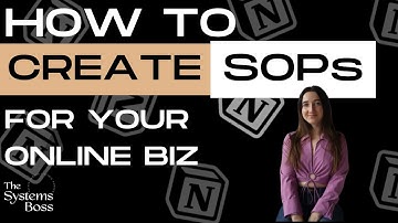 How to create standard operating procedures (SOPs) for your online business (Notion template)