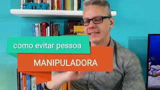 Como evitar um manipulador