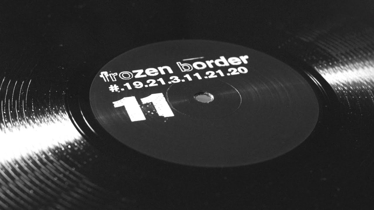 Watch #.19.21.3.11.21.20 - Frozen Border 11 B1 on YouTube Watch #.19.21.3.11.21.20 - Frozen Border 11 B1 on YouTube