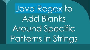 Java Regex to Add Blanks Around Specific Patterns in Strings