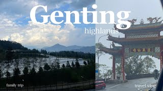 Genting Highlands Trip with the fam!!⛰️🚙| fun days in my life pt 1