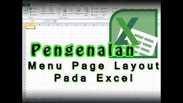 PENGENALAN | Menu Page Layout Pada Microsoft Office Excel
