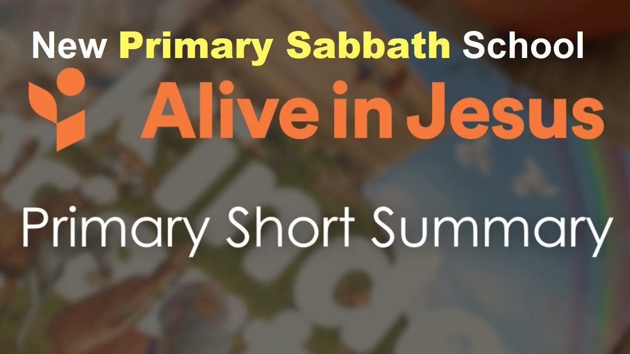 Alive in Jesus - Primary Sabbath School Adventist Starting 2026 - YouTube