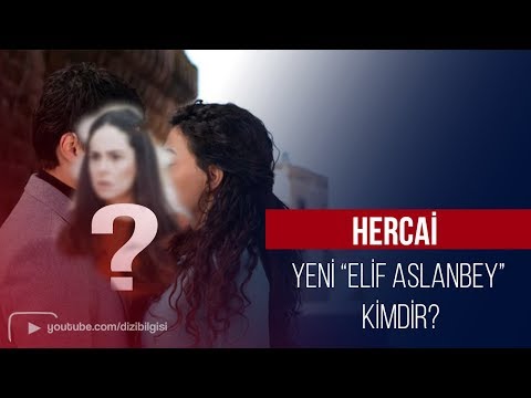 Hercai Dizisinde Oyuncu Değişikliği Yaşandı! YENİ ELİF ASLANBEY KİM?