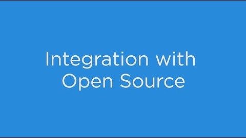Integration with Open Source